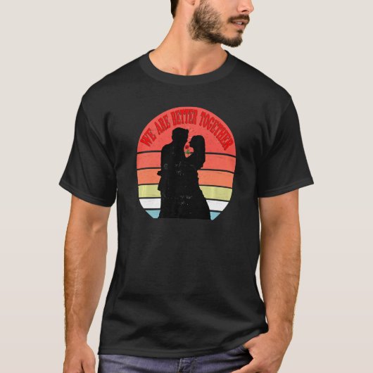 Blijkbaar zijn we problemen als we beter samen zij t-shirt (Voorkant)