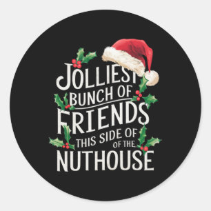 Blijste groep vrienden Kerst matching sarcastisch  Ronde Sticker