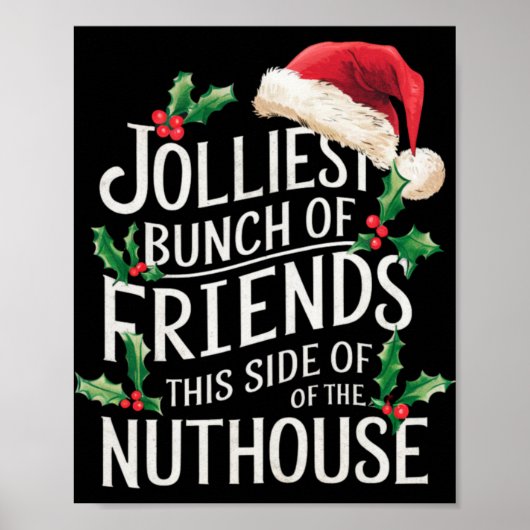 Blijste groep vrienden Kerstmis bijpassend sarcast Poster (Voorkant)