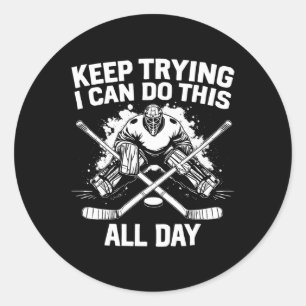 Blijven Doorgaan Ik Kan Dit de Hele Dag Ijshockey Ronde Sticker