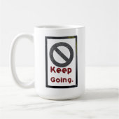 blijven doorgaan koffiemok (Links)