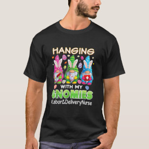 Blijven Hangen Met Mijn Gnomies Gnome Arbeid & Ver T-shirt