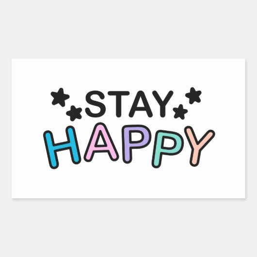 Blijven Happy Wording Rechthoekige Sticker (Voorkant)
