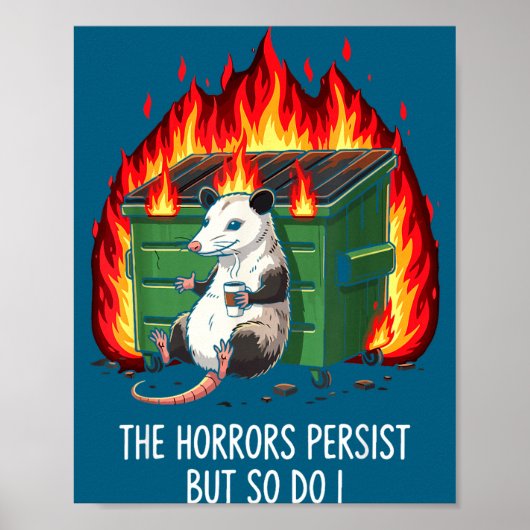 Blijven Horrors Bestaan Zo Possum Meme Poster (Voorkant)
