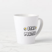 Blijven Positief Latte Mok (Rechterhoek)