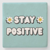 Blijven Positief Stenen Onderzetter (Voorkant)