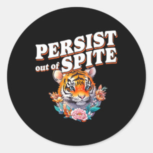 Blijven uit ondanks tijger grappig ontwerp ronde sticker