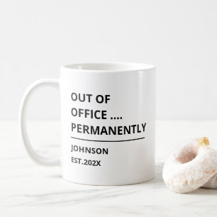 Blijvend grappig pensioen: Uit het kantoor… Koffiemok