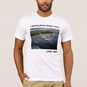 Bliksem slaat nooit twee keer... ja, toch! P-38 T-shirt
