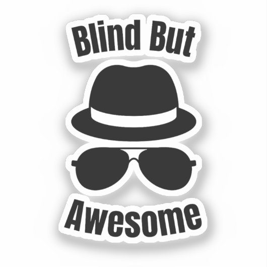 Blind But Awesome - blinde pinback Sticker (Voorkant)