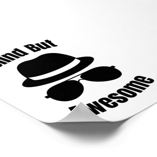 Blind But Awesome Poster (Hoek)