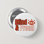 Blind en trots ronde button 5,7 cm (Voorkant /achterkant)