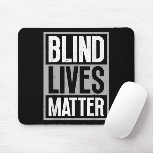 Blind Lives - Blind bewustzijn visueel beperkt Muismat (Met muis)