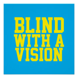 Blind Met Een Visie Blauw Perfect Poster