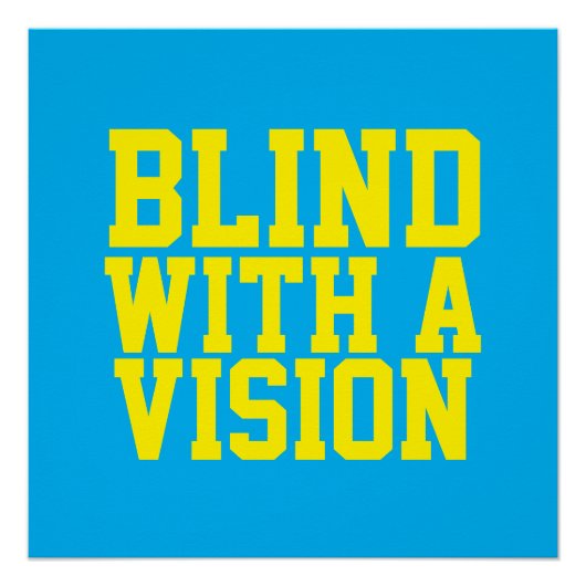 Blind Met Een Visie Blauw Perfect Poster (Voorkant)