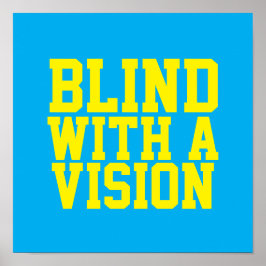 Blind Met Een Visie Blauw Poster