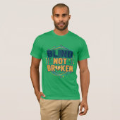 Blind Niet Gebroken T-shirt (Voorkant volledig)