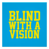 Blind With A Vision Blue Perfect Poster (Voorkant)