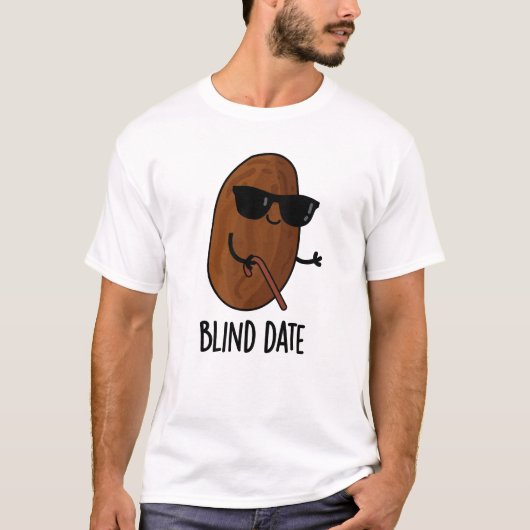 Blinde datum Funny Fruit Pun T-shirt (Voorkant)