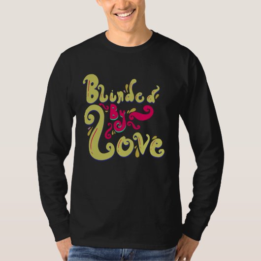 Blinded By Love Cute Romantic Love Women s T-shirt (Voorkant)