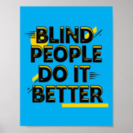 Blinden Doen Het Better - Blauw Poster