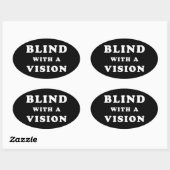 Blinden met een visie - Blindness Awareness Quote Ovale Sticker (Vel)