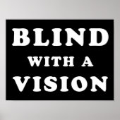 Blinden met een visie - Blindness Awareness Quote Poster (Voorkant)