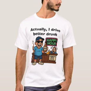 Blinden rijden beter dan dronkaards t-shirt