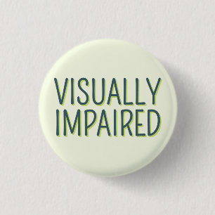 Blindheid Basic Green Lettering visueel beperkt Ronde Button 3,2 Cm