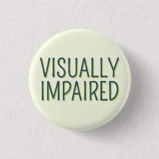 Blindheid Basic Green Lettering visueel beperkt Ronde Button 3,2 Cm