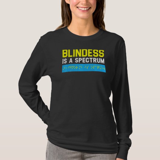 Blindheid is een symbool voor brailleschommeling v t-shirt (Voorkant)