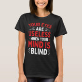 Blindheid Legaal Blind Spot Warrior Low Vision T-shirt (Voorkant)