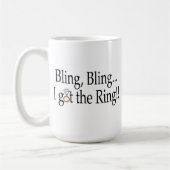 Bling Bling Ik heb het Verloving van de Ring Wedde Koffiemok (Links)