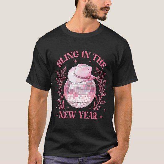 Bling-in The New Year Cowgirl Disco Ball Happy New T-shirt (Voorkant)