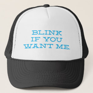 Blink als je me grappig blauw wilt trucker pet