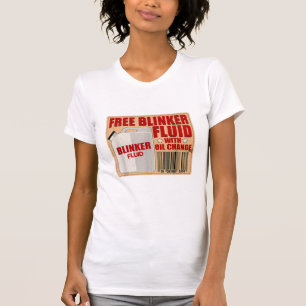 Blinker Fluid Idiot Gag cadeau shirt voor Mechanic