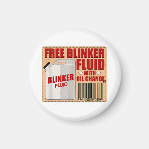 Blinker Fluid Idiot Gag cadeau shirt voor Mechanic Magneet