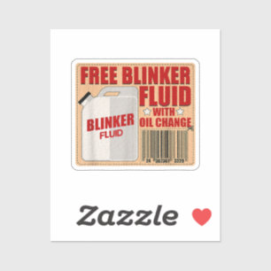 Blinker Fluid Idiot Gag cadeau shirt voor Mechanic Sticker