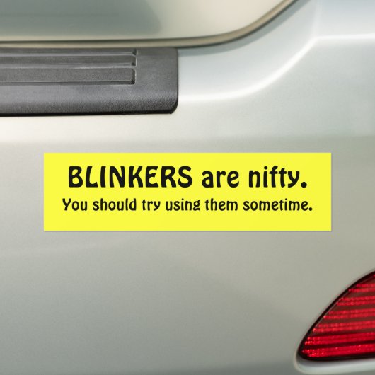 BLINKERS zijn vijftig. Je moet proberen ze te gebr Bumpersticker (Op auto)