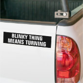 Blinky Thing betekent draaien Bumpersticker (Op Truck)
