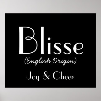 Blisse English Origin with betekenis in Black I Poster