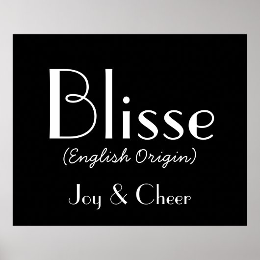 Blisse English Origin with betekenis in Black I Poster (Voorkant)