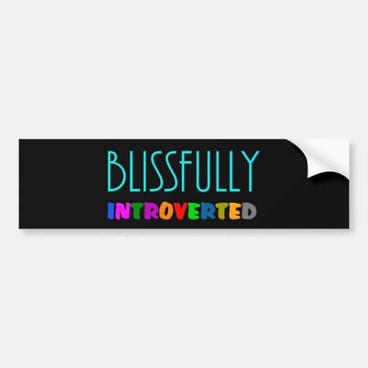 Blissfull Introverted - Bumpersticker (Voorkant)