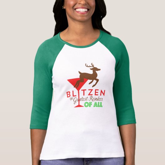 Blitzen... De grootste rendierster van allemaal! T-shirt (Voorkant)