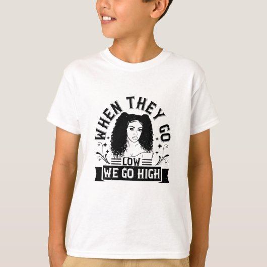 BLM - Als ze laag gaan, gaan we hoog T-shirt (Voorkant)