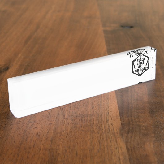 BLM Black Lives Are Critical (B&W) Naambordje (Zijkant)