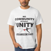 BLM - Geen gemeenschap zonder eenheid - stijl 2 T-shirt (Voorkant)
