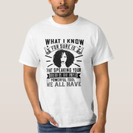 BLM - Je waarheid spreken is krachtig T-shirt