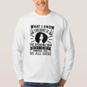 BLM - Je waarheid spreken is krachtig T-shirt