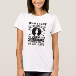 BLM - Je waarheid spreken is krachtig T-shirt
